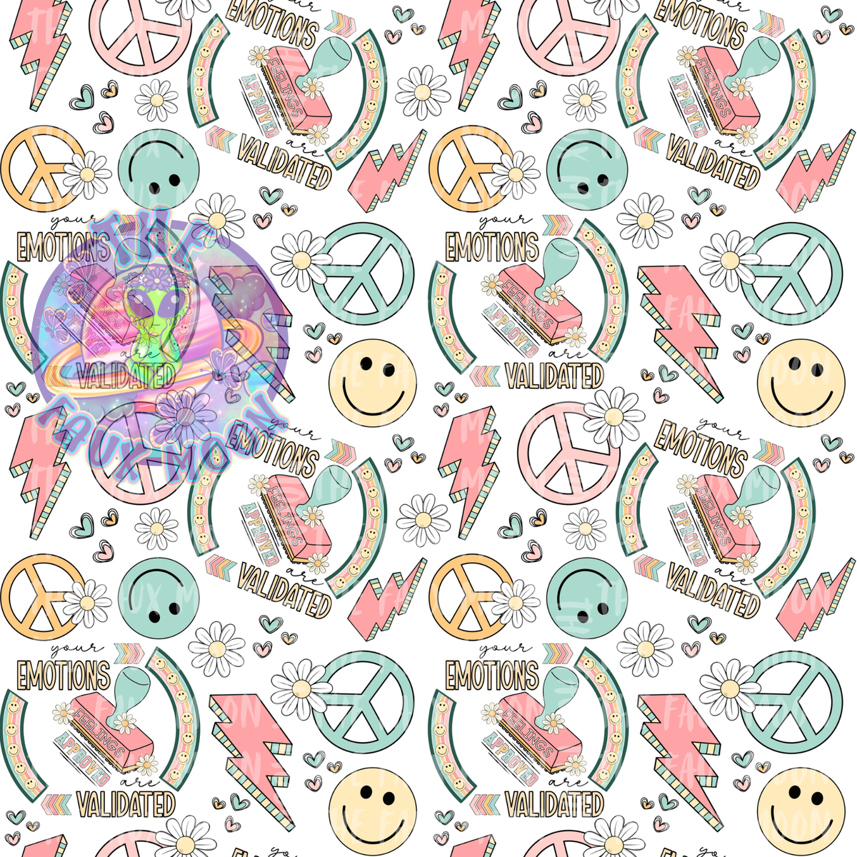 Feelings Validated—Sublimation