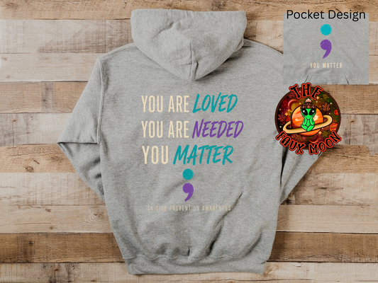 You Matter Shirt—LEAVE NOTES