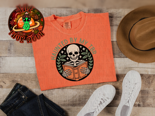 Haunted by TBR Shirt—LEAVE NOTES